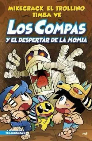 LOS COMPAS 9. Y EL DESPERTAR DE LA MOMIA
