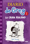 DIARIO DE GREG 5.LA CRUDA REALIDAD