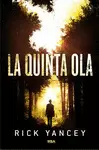 LA QUINTA OLA 1 - LA QUINTA OLA