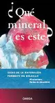 ¿QUE MINERAL ES ESTE?