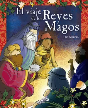 EL VIAJE DE LOS REYES MAGOS