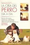 LA CRÍA DEL PERRO DÍA A DÍA