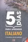 5 DIAS PARA APRENDER ITALIANO (N.E.)