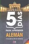 5 DIAS PARA APRENDER ALEMAN (N.E.)