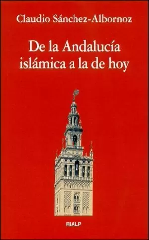 DE LA ANDALUCÍA ISLÁMICA A LA DE HOY