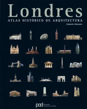 LONDRES ATLAS HISTORICO DE ARQUITECTURA