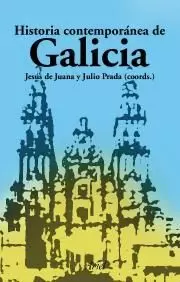 HISTORIA CONTEMPORÁNEA DE GALICIA