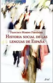 HISTORIA SOCIAL DE LAS LENGUAS DE ESPAÑA