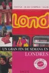 LONDRES UN GRAN FIN DE SEMANA