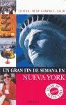 UN GRAN FIN DE SEMANA EN NUEVA YORK