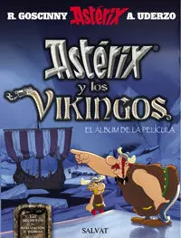 ASTÉRIX Y LOS VIKINGOS (ÁLBUM DE LA PELÍCULA)