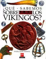 ¿QUÉ SABEMOS SOBRE LOS VIKINGOS?