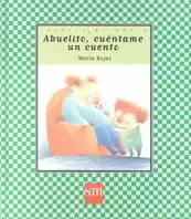 ABUELITO, CUÉNTAME UN CUENTO