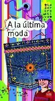 A LA ÚLTIMA MODA