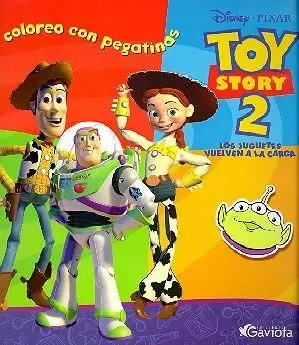 TOY STORY 2. LOS JUGUETES VUELVEN A LA CARGA