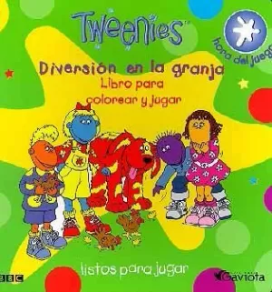 TWEENIES. DIVERSIÓN EN LA GRANJA