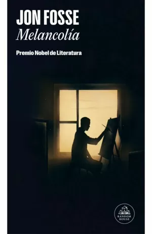 MELANCOLIA (PREMIO NOBEL DE LITERATURA 2023)