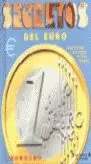 SECRETOS DEL EURO