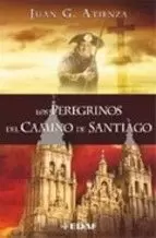 LOS PEREGRINOS DEL CAMINO DE SANTIAGO