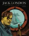 JACK LONDON. LLEGAR A BUEN PUERTO O NAUFRAGAR EN EL INTENTO