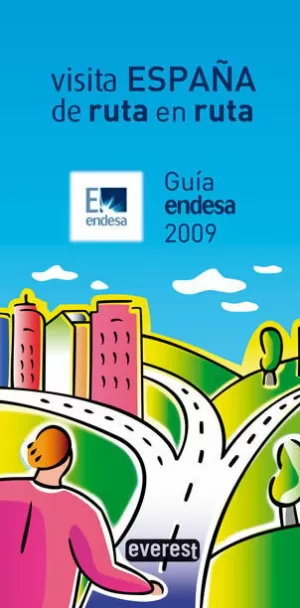 VISITA ESPAÑA DE RUTA EN RUTA. GUÍA ENDESA 2009
