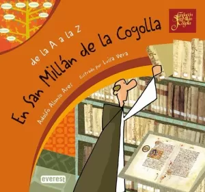 DE LA A A LA Z. EN SAN MILLÁN DE LA COGOLLA + CD