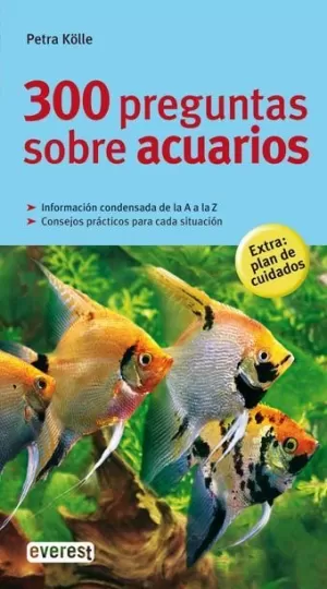 300 PREGUNTAS SOBRE ACUARIOS