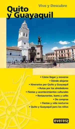 VIVE Y DESCUBRE QUITO Y GUAYAQUIL