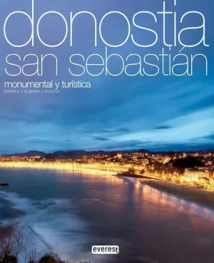 DONOSTIA-SAN SEBASTIÁN MONUMENTAL Y TURÍSTICA