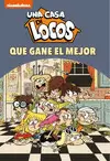 ¡QUE GANE EL MEJOR! (UNA CASA DE LOCOS. CÓMIC 7)