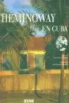 HEMINGWAY EN CUBA