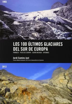 LOS 100 ÚLTIMOS GLACIARES DEL SUR DE EUROPA