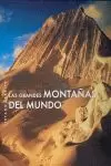 LAS GRANDES MONTAÑAS DEL MUNDO