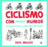 CICLISMO CON MUCHO HUMOR