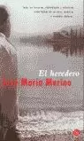 EL HEREDERO  PDL                      JOSE MARIA MERINO