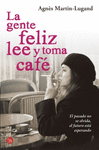GENTE FELIZ LEE Y TOMA CAFE, LA  (BOLS)