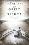 EL GRITO DE LA TIERRA (TRILOGÍA DE LA NUBE BLANCA 3)