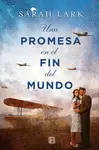 UNA PROMESA EN EL FIN DEL MUNDO (TRILOGÍA DE LA NUBE BLANCA 4)