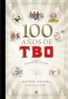 100 AÑOS DE TBO