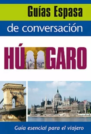 GUÍA DE CONVERSACIÓN HÚNGARO