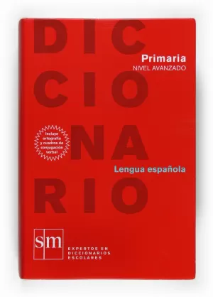 DICCIONARIO AVANZADO. PRIMARIA