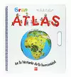 GRAN ATLAS DE LA HISTORIA DE LA HUMANIDAD