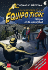 EQUIPO TIGRE 6 NINJAS EN LA OSCURIDAD