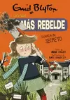 ENID BLYTON. LA NIÑA MÁS REBELDE, 5. LA NIÑA MÁS REBELDE GUARDA UN SECRETO