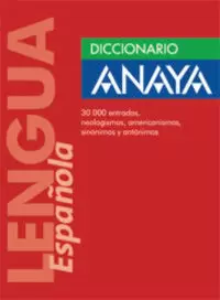 DICCIONARIO ANAYA DE LA LENGUA