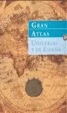 GRAN ATLAS UNIVERSAL Y DE ESPAÑA