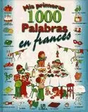 MIS PRIMERAS 1000 PALABRAS EN FRANCÉS
