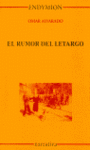 EL RUMOR DEL LETARGO