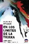 EN LOS LÍMITES DE LA TIERRA (DESAFÍOS ALPINOS EN EL HIMALAYA Y KARAKORUM)