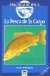 LA PESCA DE LA CARPA